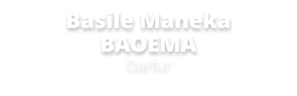 Basile Maneka BAOEMADarfur